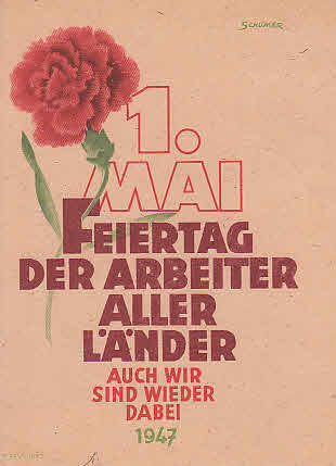 Feiertag der Arbeiter aller Länder 1. Mai 1947