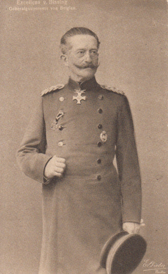 Excellenz von Bissing Generalgouverneur von Belgien